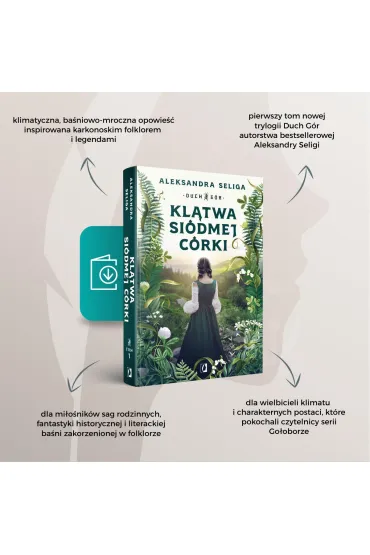 Kl�twa si�dmej c�rki. Duch G�r. Tom 1 - Aleksandra Seliga