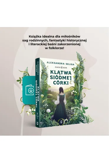 Kl�twa si�dmej c�rki. Duch G�r. Tom 1 - Aleksandra Seliga