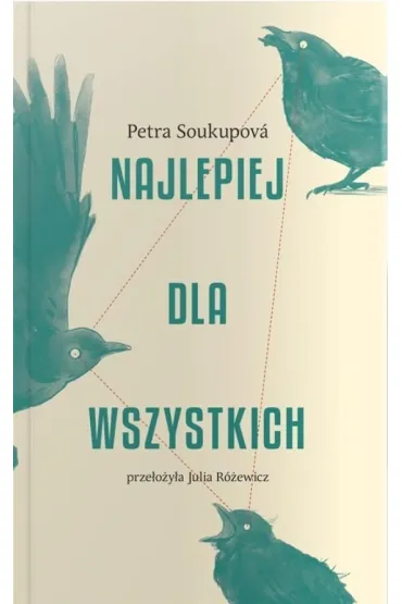 Najlepiej dla wszystkich - Petra Soukupova