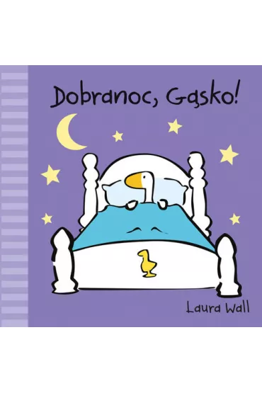 Dobranoc G�sko - Laura Wall