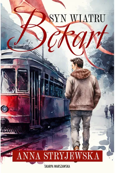 Syn Wiatru. B�kart - Anna Stryjewska