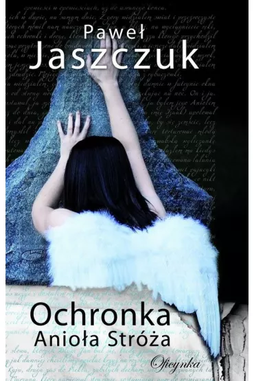 Ochronka Anio�a Str�a - Pawe� Jaszczuk