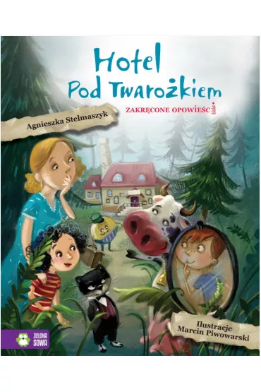 Hotel Pod Twaro�kiem (OT) - Agnieszka Stelmaszyk