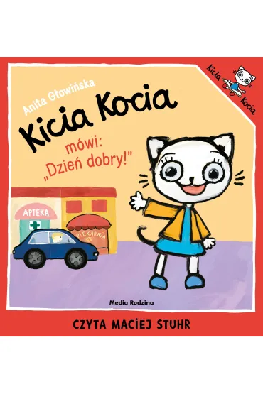 Audiobook Kicia Kocia m�wi: "Dzie� dobry" mp3 - Anita G�owi�ska