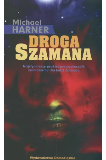 Droga Szamana - Michael Harner