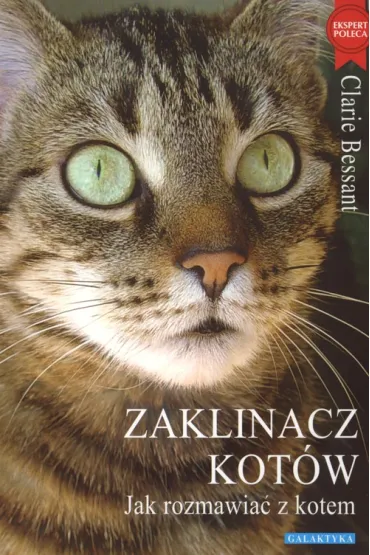 Zaklinacz kot�w. Jak rozmawia� z kotem - Claire Bessant