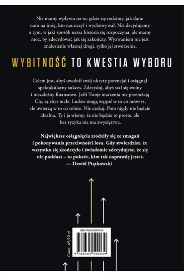 Wybitno�� to kwestia wyboru - Dawid Pi�tkowski