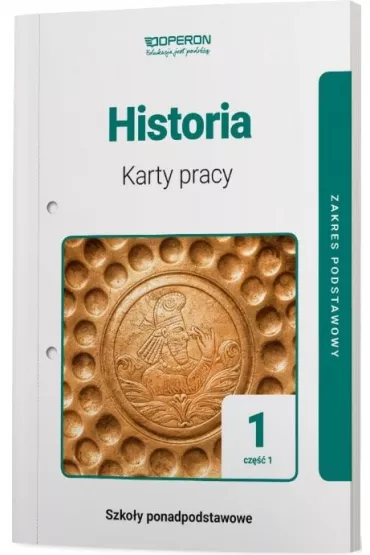 Historia 1. Karty pracy. Cz�� 1. Zakres podstawowy. Szko�y ponadpodstawowe