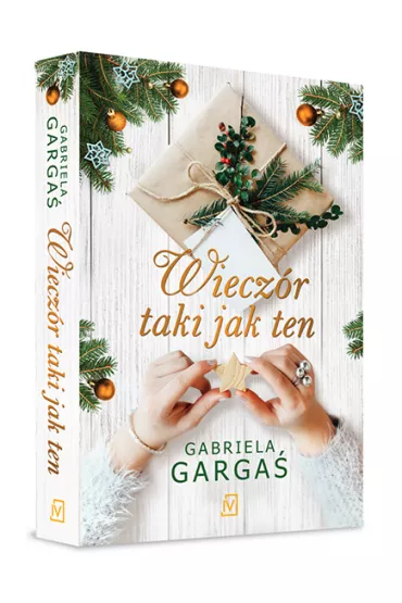 Wiecz�r taki jak ten. Tom 1 - Gabriela Garga�