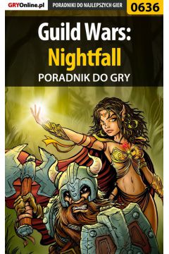 eBook Guild Wars: Nightfall - poradnik do gry pdf epub