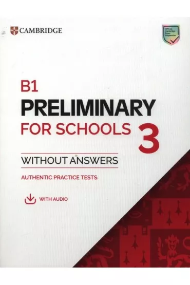 B1 Preliminary for Schools 3 Student`s Book without Answers with Digital Pack
