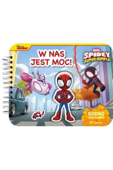 Rzepki-przyczepki. W nas jest moc! Marvel Spidey i Super-kumple - Monika Kiersnowska