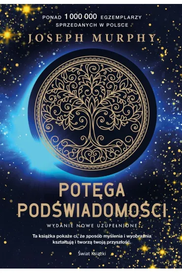 Pot�ga pod�wiadomo�ci (nowe wydanie uzupe�nione) - Joseph Murphy