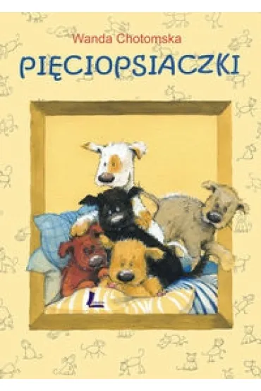 Pi�ciopsiaczki - Wanda Chotomska