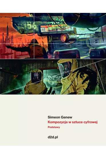Kompozycja w sztuce cyfrowej. Podstawy - Simeon Genew