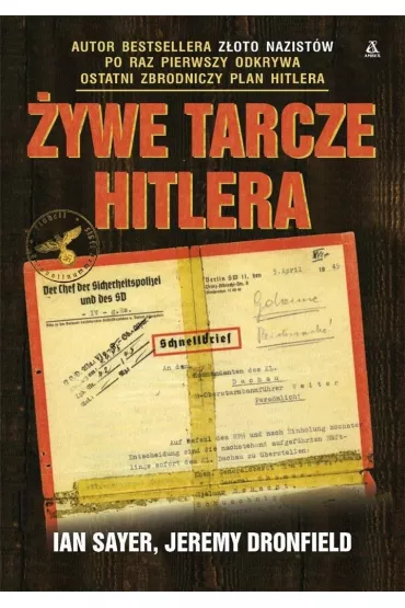�ywe tarcze Hitlera - Ian Sayer, Jeremy  Dronfield