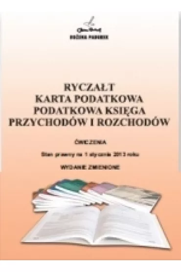 Rycza�t. Karta podatkowa. Podatkowa ksi�ga przychod�w i rozchod�w. �wiczenia (2016) - Bo�ena Padurek