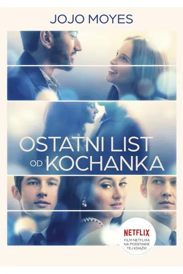 Ostatni list od kochanka. Wydanie filmowe - Jojo Moyes