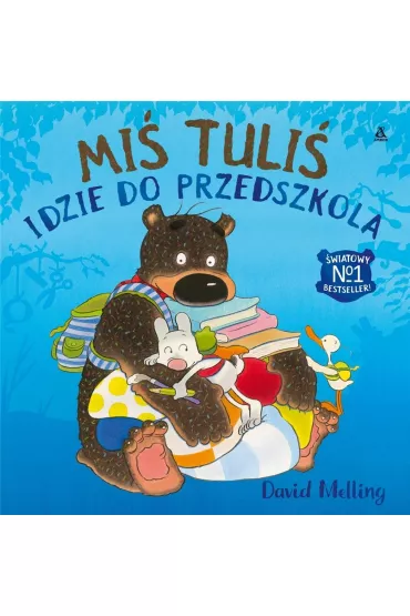 Mi� Tuli� idzie do przedszkola - David Melling