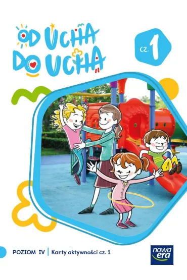 Od ucha do ucha. 6-latki. Poziom 4. Cz�� 1. Karty aktywno�ci - Anna Stalmach-Tkacz, Karina Mucha