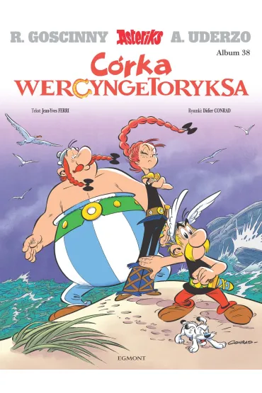 C�rka Wercyngetoryksa. Asteriks. Album 38 - Andrzej  Frybes, Didier Conrad, Jean-Yves Ferri