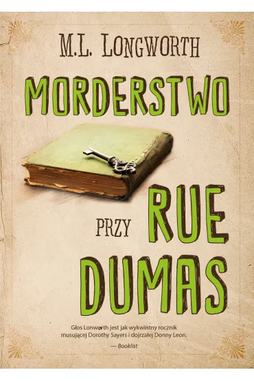 Morderstwo przy rue Dumas. Verlaque i Bonnet na tropie. Tom 2 - Mary Lou Longworth