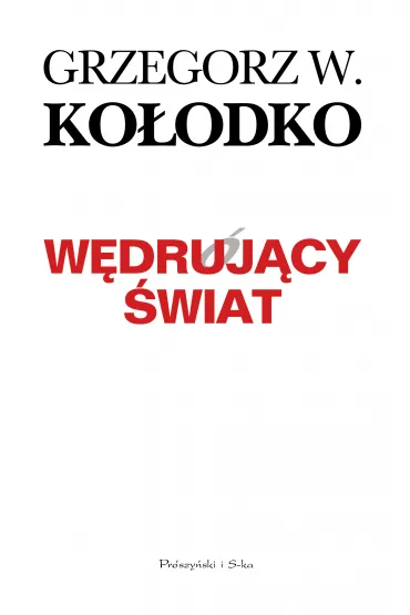 W�druj�cy �wiat - Grzegorz Witold Ko�odko