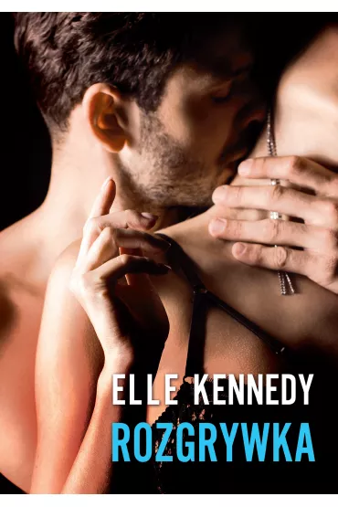 Rozgrywka - Elle Kennedy
