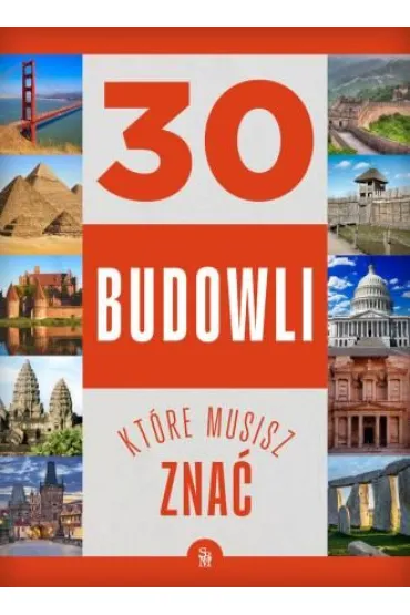 30 budowli, kt�re musisz zna� - Izabela Winiewicz-Cybulska