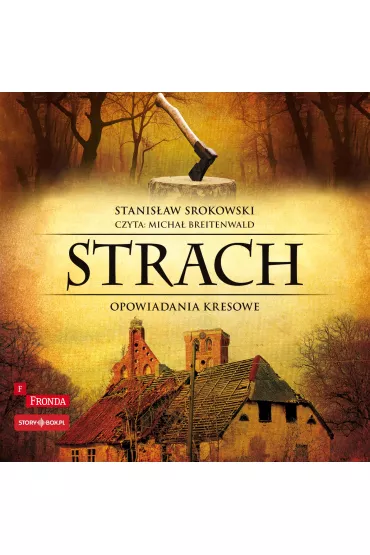 Audiobook CD MP3 Strach. Opowiadania kresowe - Stanis�aw Srokowski