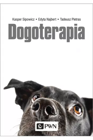 Dogoterapia - Kasper Sipowicz, Edyta Najbert, Tadeusz Pietras