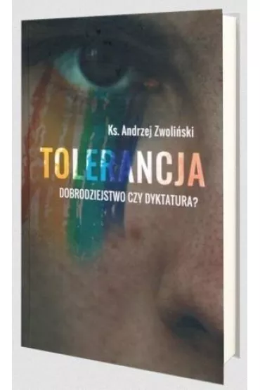 Tolerancja - Andrzej Zwoli�ski