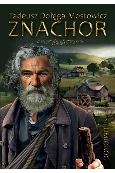 Znachor - Tadeusz Do��ga-Mostowicz