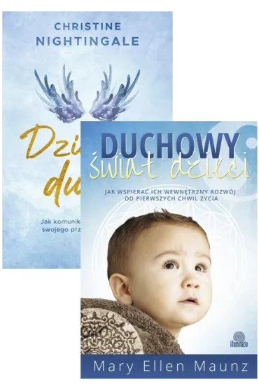 Pakiet: Dzieci�ce dusze, Duchowy �wiat dzieci - Mary Ellen Maunz, Christine  Nightingale