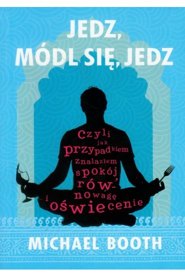 Jedz módl się jedz