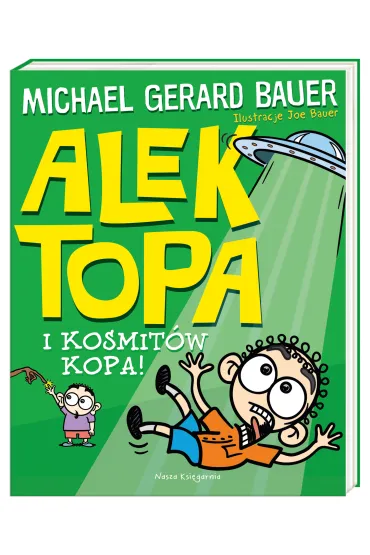 I kosmit�w kopa! Alek Topa - Michael Gerard Bauer