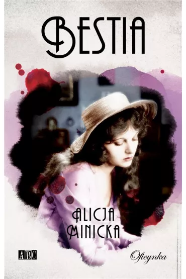 Bestia - Alicja Minicka