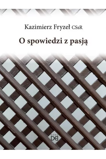 O spowiedzi z pasj� - Kazimierz  Fryze�