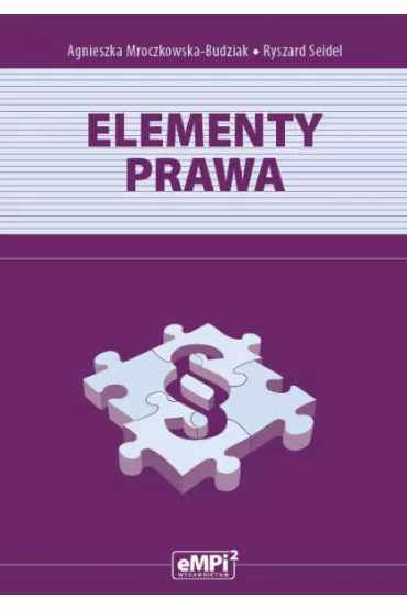 Elementy prawa. Podr�cznik - Agnieszka Mroczkowska-Budziak, Ryszard Seidel
