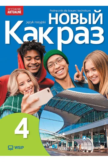 Nowyj Kak raz 4. Podr�cznik do j�zyka rosyjskiego dla liceum i technikum - Olga Tatarchyk