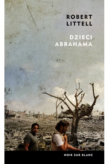 Dzieci Abrahama - Robert Littell