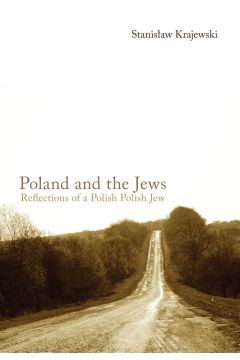 eBook Poland and the Jews: Reflections of a Polish Polish Jew epub
