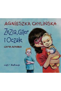 Zezia, Giler i Oczak audiobook CD