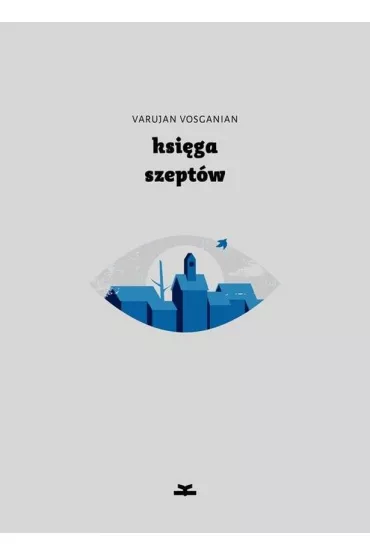 Ksi�ga szept�w - Varujan Vosganian