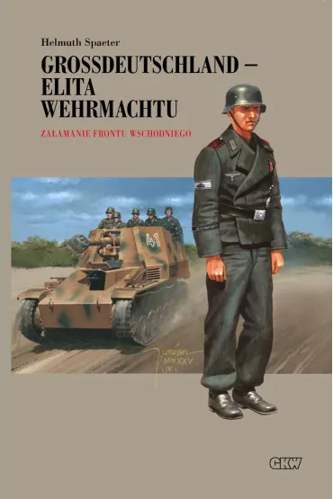 Za�amanie Frontu Wschodniego. Grossdeutschland - Elita Wehrmachtu. Tom 3 - Miros�aw  Morozow