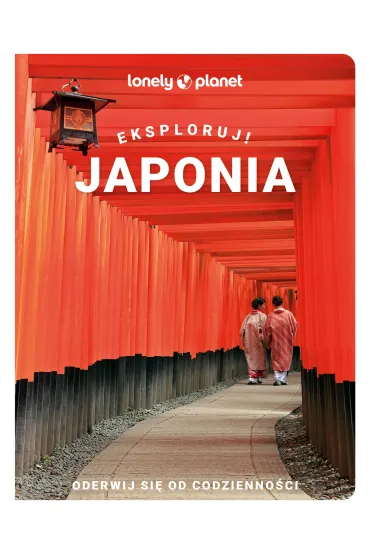 Japonia. Eksploruj!