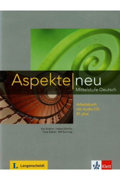 Aspekte Neu B1+. Arbeitsbuch + CD