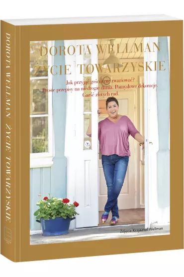ycie towarzyskie - Dorota Wellman