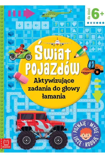 �WIAT POJAZD�W. AKTYWIZUJ�CE ZADANIA DO G�OWY �AMANIA. POZNAJ�, MY�L�, LICZ�, KODUJ� - Agnieszka Bator