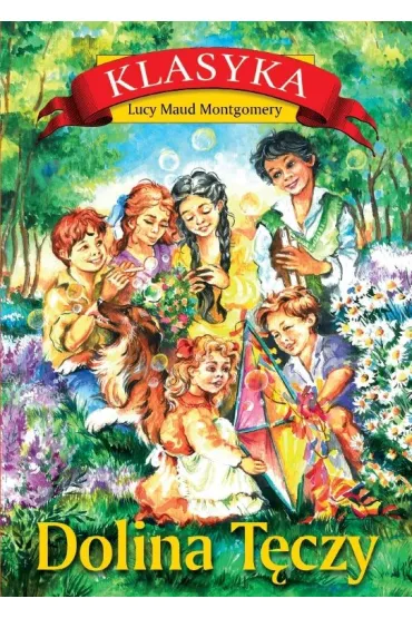Dolina T�czy - Lucy Maud Montgomery